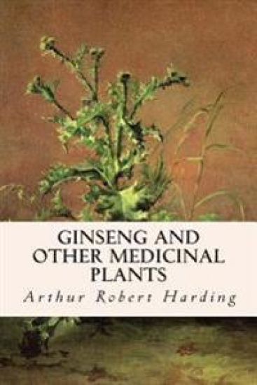 Ginseng and Other Medicinal Plants