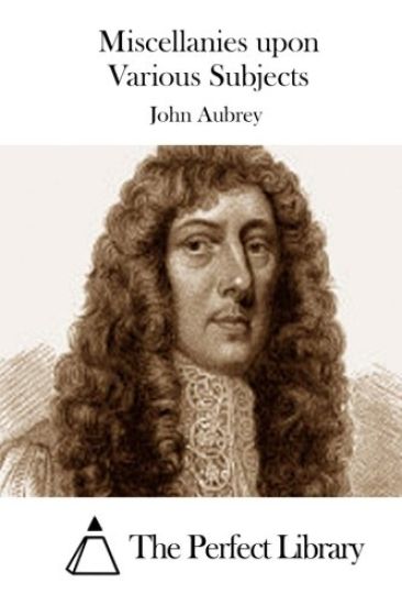 Miscellanies upon Various Subjects