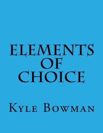 Elements of Choice