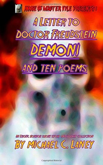 A Letter to Doctor Freudstein - Demoni - And Ten Poems