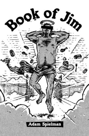 Book of Jim: Agnostic Parables and Dick Jokes from Lucifer's Paradise