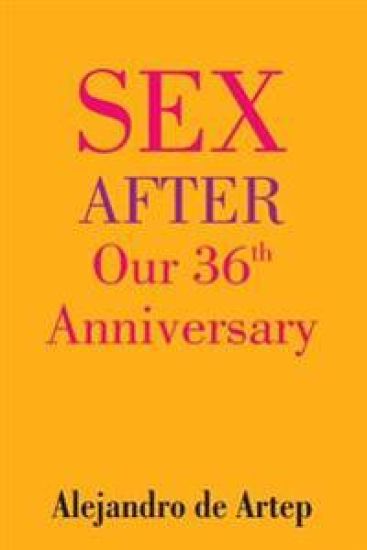 Sex After Our 36th Anniversary