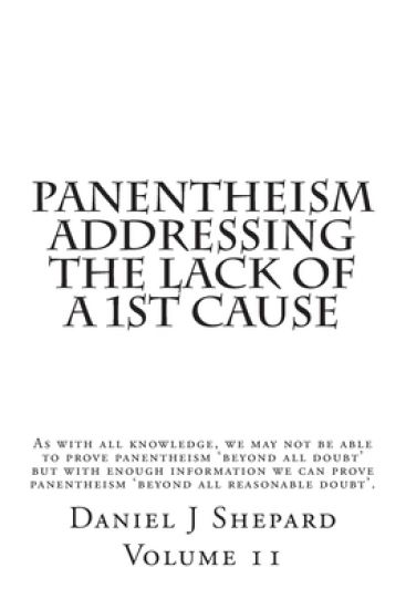 Panentheism Addressing The Lack of a 1st Cause