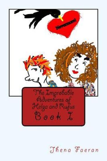 The Improbable Adventures of Helga & Rufus