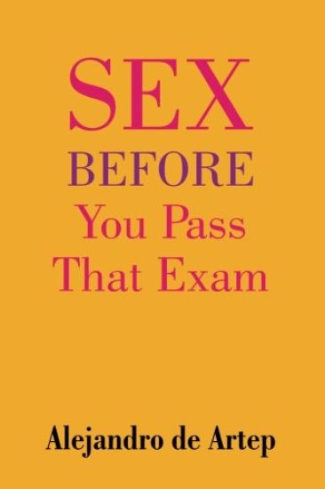 Sex Before You Pass That Exam