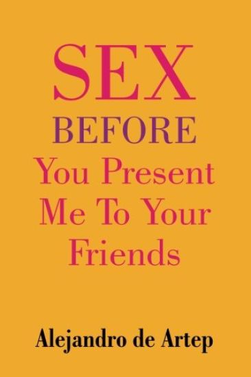 Sex Before You Present Me To Your Friends