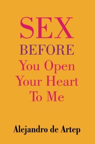 Sex Before You Open Your Heart To Me