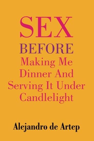 Sex Before Making Me Dinner And Serving It Under Candlelight