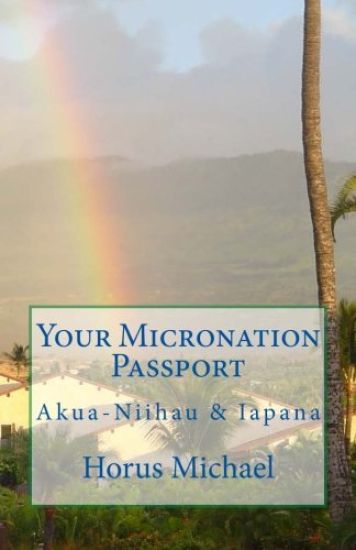 Your Micronation Passport: Akua-Niihau & Iapana