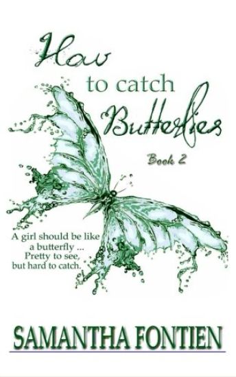 How to Catch Butterflies book 2