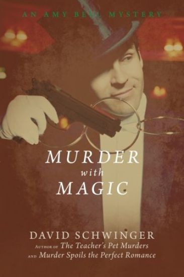 Murder With Magic: An Amy Bell Mystery