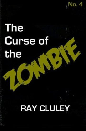 The Curse of the Zombie