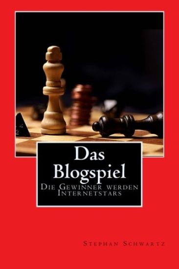 Das Blogspiel: Die Gewinner werden Internetstars