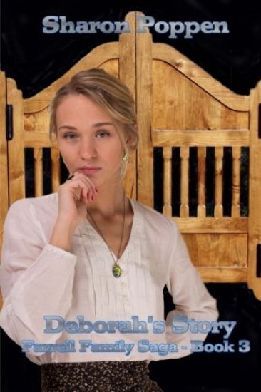 Deborah's Story: A Farrell Family Saga - Book 3