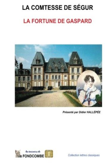 La fortune de Gaspard