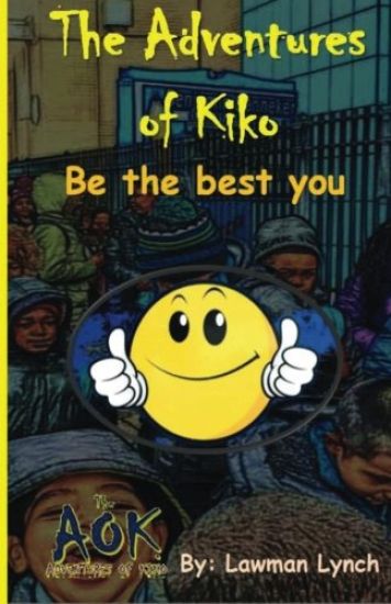 The Adventures of Kiko: Be the best you