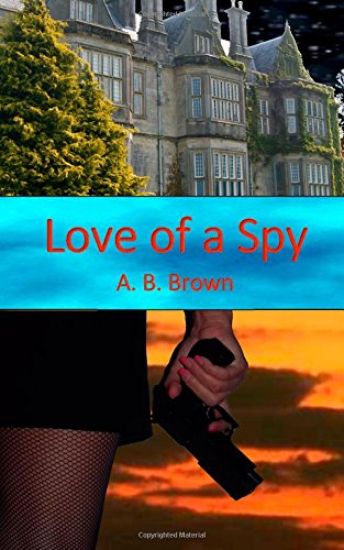 Love of a Spy: A Vicky Stackhouse Novel