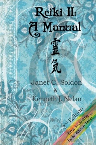 Reiki II: A Manual