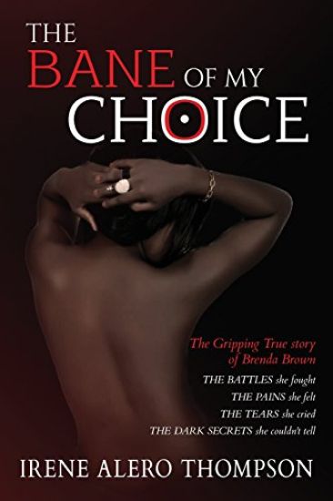 The bane of my choice: The gripping true story of Brenda Brown