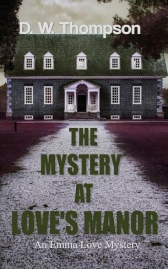 The Mystery at Love's Manor