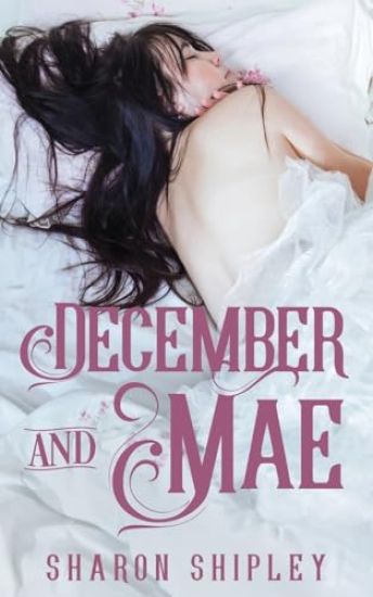 December and Mae