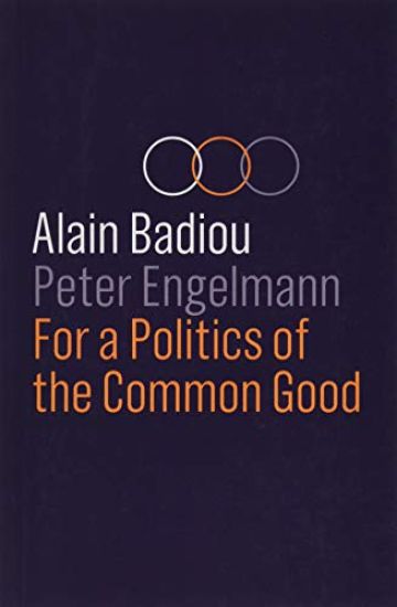 For a Politics of the Common Good