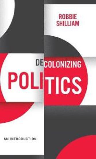 Decolonizing Politics
