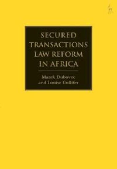 Secured Transactions Law Reform in Africa