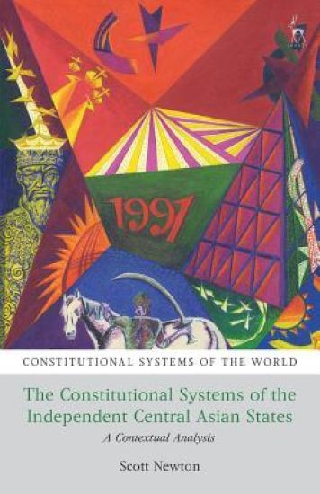 The Constitutional Systems of the Independent Central Asian States