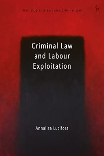 Criminal Law and Labour Exploitation