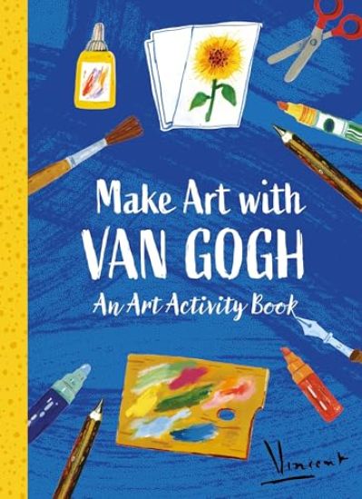 Kansikuva: Make Art with Van Gogh: A Creative Activity Book
