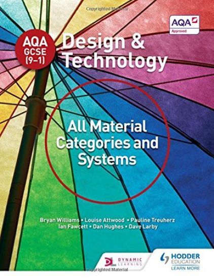 AQA GCSE (9-1) Design and Technology: All Material Categories and Systems