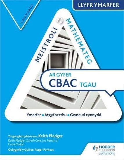 Meistroli Mathemateg CBAC TGAU Llyr Ymarfer: Canolradd  (Mastering Mathematics for WJEC GCSE Practice Book: Intermediate Welsh-language edition)