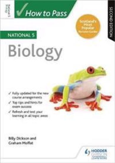 How to Pass National 5 Biology, Second Edition