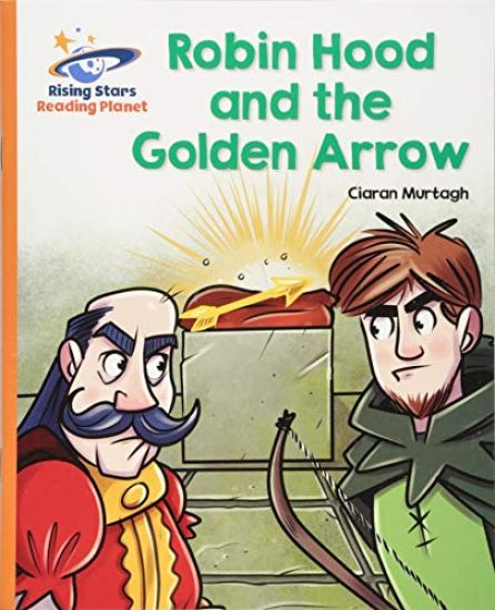 Reading Planet - Robin Hood and the Golden Arrow - Orange: Galaxy