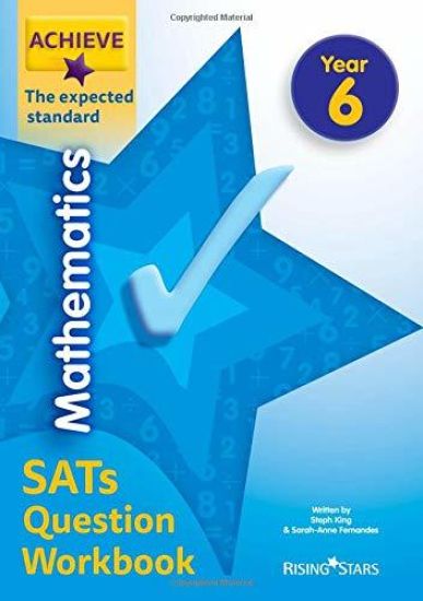 Achieve Mathematics SATs Question Workbook The Expected Standard Year 6