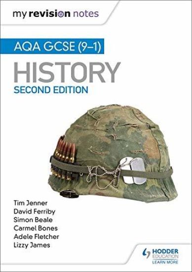 My Revision Notes: AQA GCSE (9-1) History, Second Edition