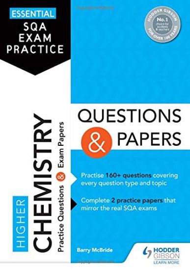 Essential SQA Exam Practice: Higher Chemistry Questions and Papers