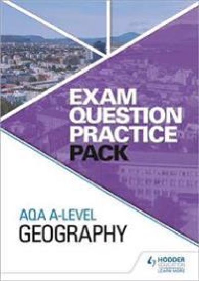 AQA A-level Geography Exam Question Practice Pack