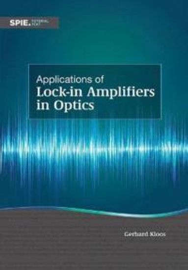 Applications of Lock-in Amplifiers in Optics