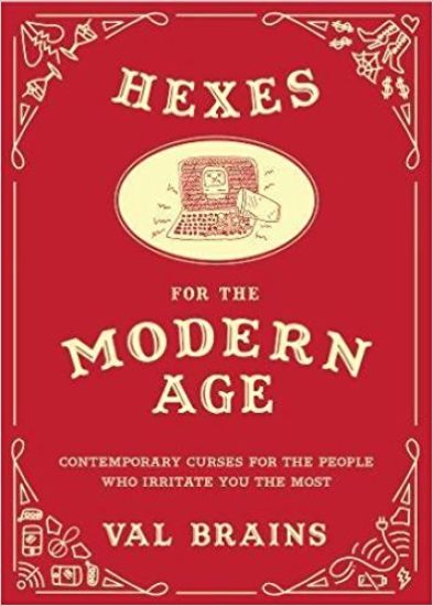 Hexes for the Modern Age