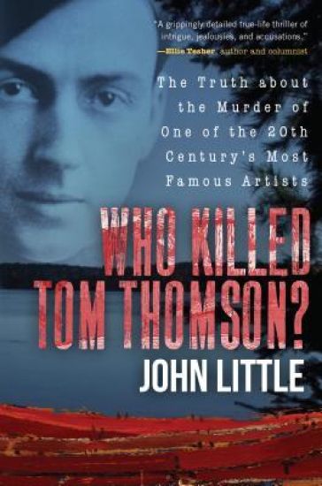 Who Killed Tom Thomson?