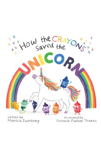 How the Crayons Saved the Unicorn