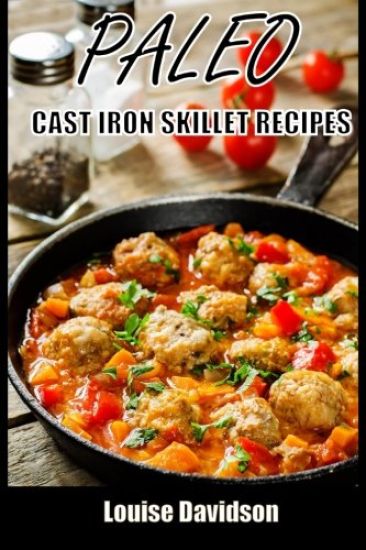 Paleo Cast Iron Skillet Recipes