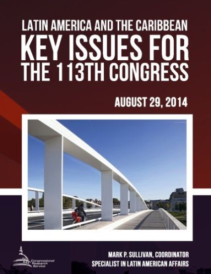 Latin America and the Caribbean: Key Issues for the 113th Congress