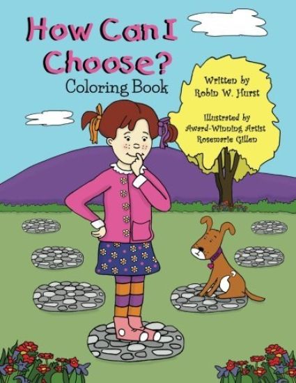 How Can I Choose?: Coloring Book