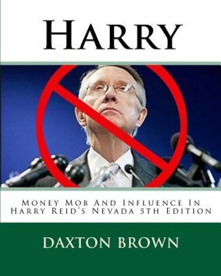 Harry: Money Mob And Influence In Harry Reid's Nevada 5th Edition