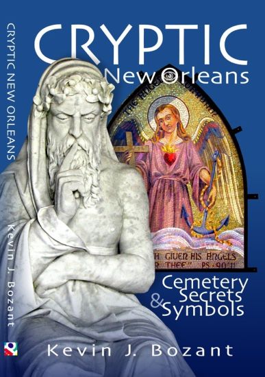 Cryptic New Orleans: Cemetery Secrets and Symbols