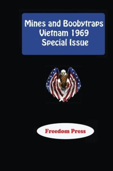 Mines and Boobytraps - Vietnam 1969 Special Issue