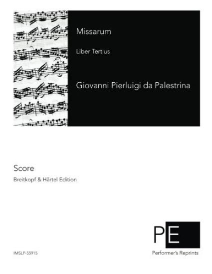 Missarum: Liber Tertius